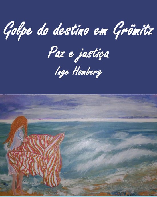 Golpe do destino em GrömitzEbook Paz e justiça