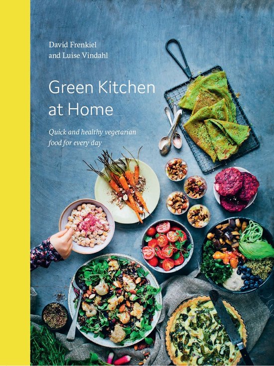 Green Kitchen at HomeEbook Quick and Healthy Food for Every Day