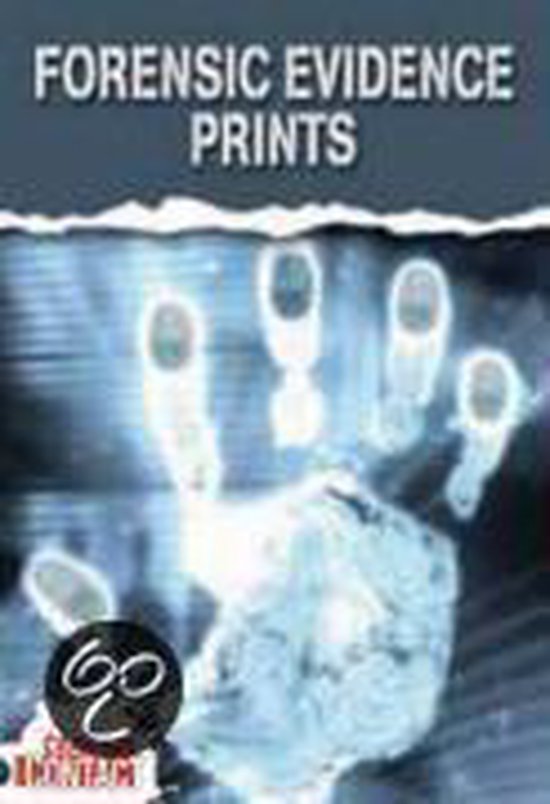Forensic Evidence Prints
