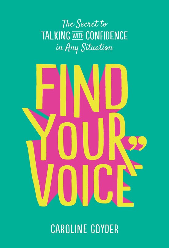 Find Your VoiceEbook The Secret to Talking with Confidence in Any Situation
